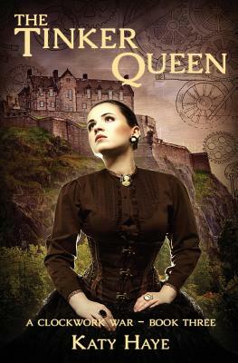 The Tinker Queen by Katy Haye