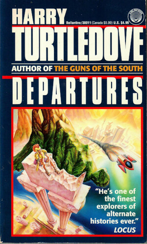 Departures: Stories of Alternate History by Harry Turtledove