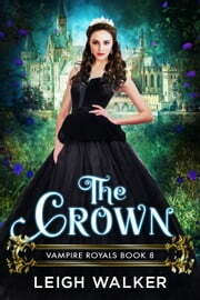 The Crown by Leigh Walker