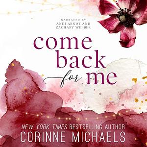 Come Back for Me by Corinne Michaels