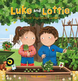 Luke and Lottie and Their Vegetable Garden by Ruth Wielockx, Ruth Wielockx