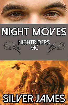 Night Moves by Silver James