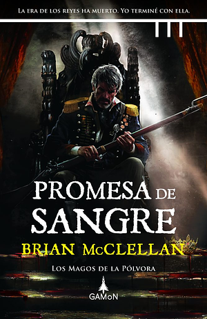 Promesa de sangre by Brian McClellan