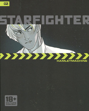 Starfighter: Chapter Two by Hamlet Machine