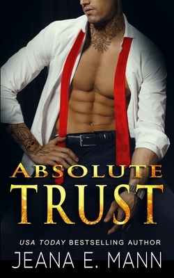 Absolute Trust by Jeana E. Mann