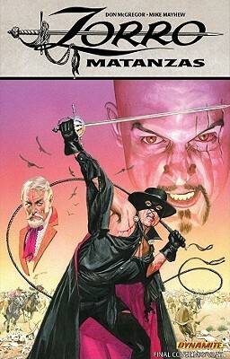 Zorro: Matanzas by Mike Mayhew, Don McGregor