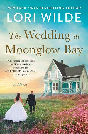 The Wedding at Moonglow Bay by Lori Wilde