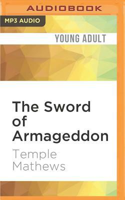 The Sword of Armageddon by Temple Mathews