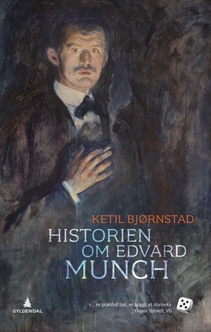 Historien om Edvard Munch by Ketil Bjørnstad