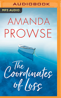 The Coordinates of Loss by Amanda Prowse