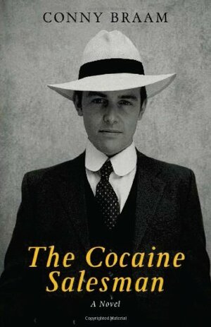 The Cocaine Salesman by Conny Braam