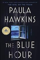 The Blue Hour by Paula Hawkins