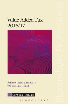 Value Added Tax 2016/17 by Andrew Needham