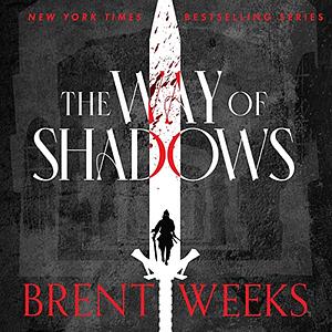 The Way of Shadows by Brent Weeks