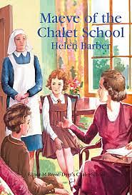 Maeve of the Chalet School by Helen Barber