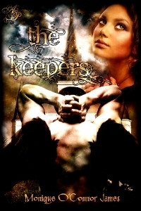 The Keepers by Monique O'Connor James