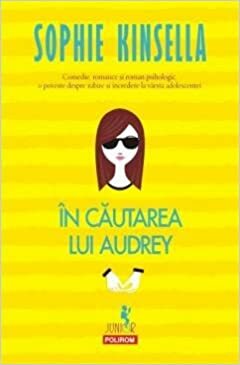 În căutarea lui Audrey by Anacaona Mîndrilă‑Sonetto, Sophie Kinsella