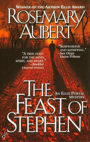 The Feast of Stephen by Rosemary Aubert