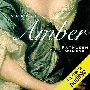 Forever Amber by Kathleen Winsor