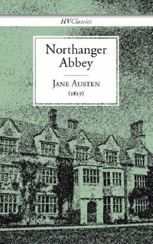 Northanger Abbey by Jane Austen