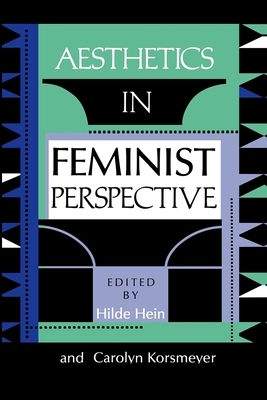 Aesthetics in Feminist Perspective by 