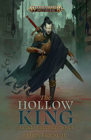 The Hollow King by John French