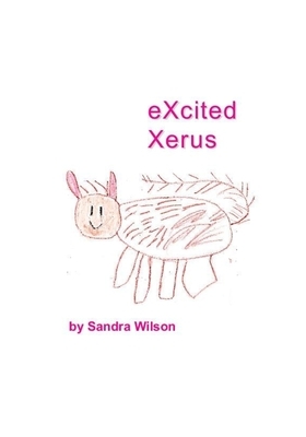 eXcited Xerus by Sandra Wilson
