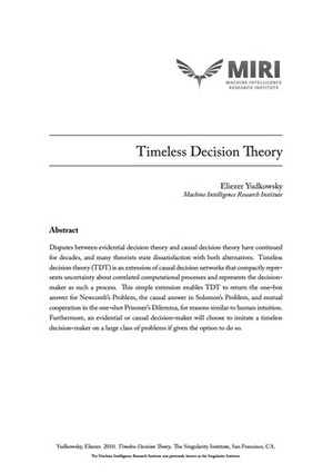 Timeless Decision Theory by Eliezer Yudkowsky