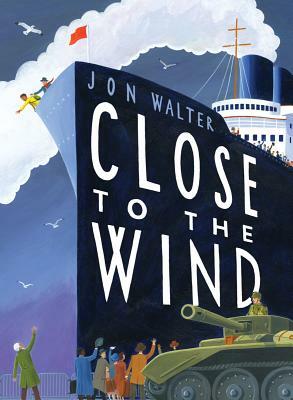 Close to the Wind by Jon Walter