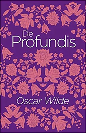 De Profundis by Oscar Wilde