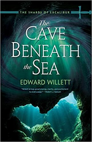 Cave Beneath the Sea by Edward Willett