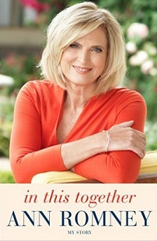 In This Together: My Story by Ann Romney