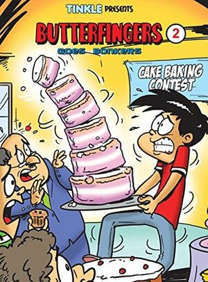 Butterfingers - 2: Goes Bonkers by Rajani Thindiath