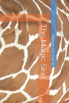 The Magic Skin by Honoré de Balzac