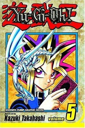Yu-Gi-Oh! Vol. 5: The Heart of the Cards by Kazuki Takahashi
