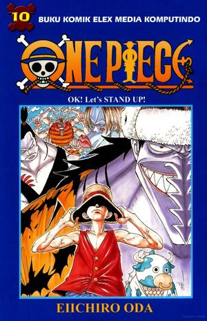 One Piece 10: OK! Let's Stand Up! by Eiichiro Oda