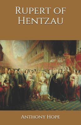 Rupert of Hentzau by Anthony Hope