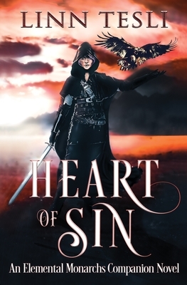 Heart of Sin: An Elemental Monarchs Companion Novel by Linn Tesli