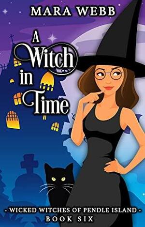 A Witch in Time by Mara Webb