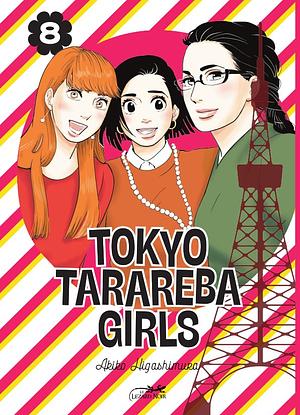 Tokyo Tarareba Girls, Tome 8 by Akiko Higashimura