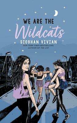 We Are the Wildcats by Siobhan Vivian