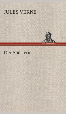 Der Südstern by Jules Verne