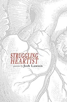 Struggling Heartist by Josh Lawson