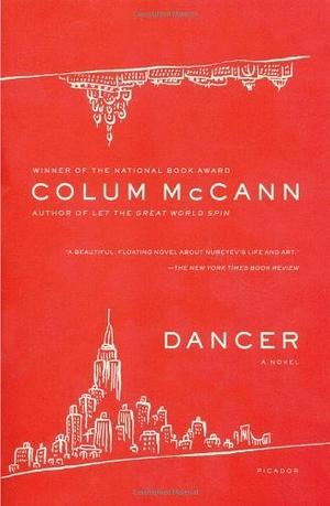 Dancer by Colum McCann