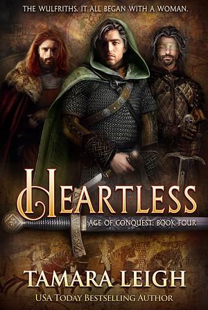 HEARTLESS: A Medieval Romance by Tamara Leigh