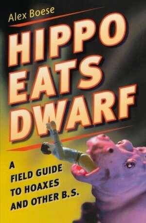 Hippo Eats Dwarf! by Alex Boese