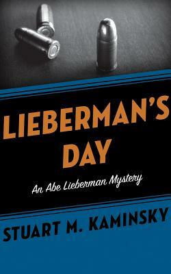 Lieberman's Day by Stuart M. Kaminsky