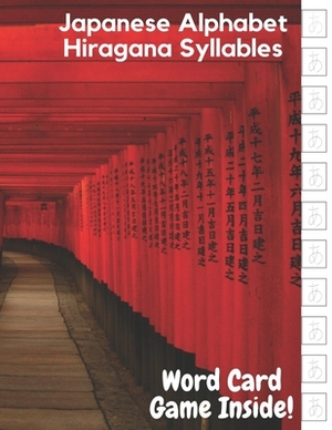 Japanese Alphabet Hiragana Syllables: Essential Writing Practice workbook for beginner and Student, Card Game Included by Mike Murphy, Brainaid Press