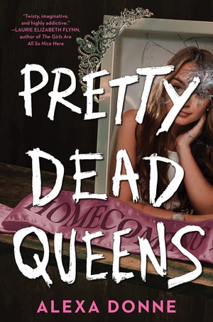Pretty Dead Queens by Alexa Donne