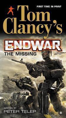 The Missing by Tom Clancy, Peter Telep, Peter Telep